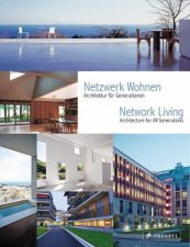Network Living Architecture for All Generations