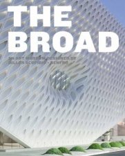 Broad An Art Museum Designed by Diller Scofidio  Renfro