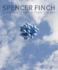 Spencer Finch The Brain is Wider than the Sky