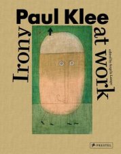 Paul Klee Irony at Work