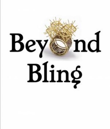 Beyond Bling by CHAMBERS MILLS / TIGERMAN