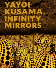 Yayoi Kusama Infinity Mirrors