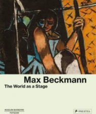 Max Beckmann The World As A Stage