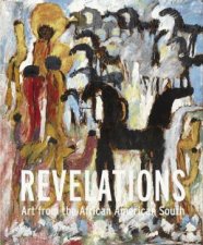 Revelations Art From The African American South