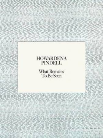 Howardena Pindell: What Remains To Be Seen by Naomi Beckwith & Valerie Cassel Oliver