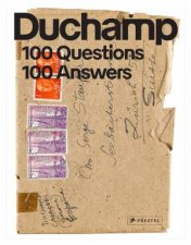 Marcel Duchamp 100 Questions 100 Answers