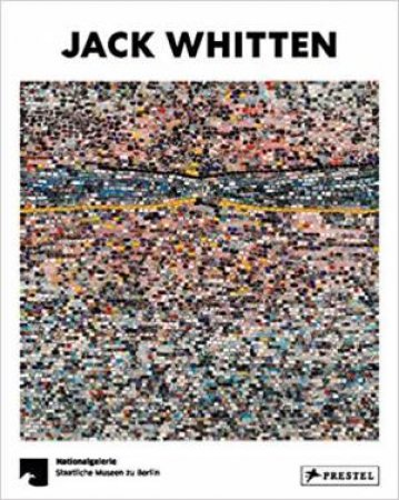 Jack Whitten by Udo Kittelmann & Sven Beckstette