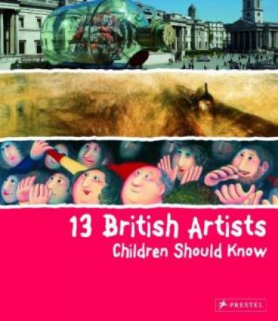 13 British Artists Children Should Know by BAVERSTOCK ALISON