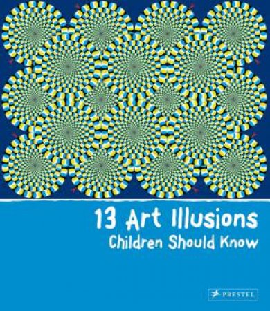 13 Art Illusions Children Should Know by VRY SILKE