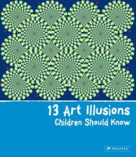 13 Art Illusions Children Should Know