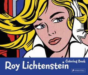 Roy Lichenstein: Coloring Book by UNKNOWN