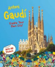 Antoni Gaudi Create Your Own City Sticker Book