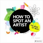 How To Spot An Artist This Might Get Messy