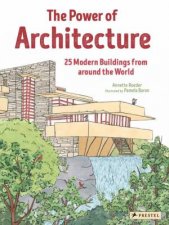 Power Of Architecture 25 Modern Buildings From Around The World