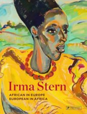 Irma Stern African In Europe  European In Africa