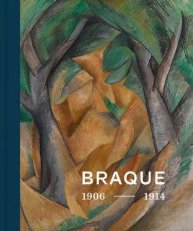 Georges Braque: Inventor Of Cubism by Susanne Gaensheimer 