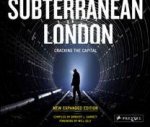 Subterranean London Cracking the Capital