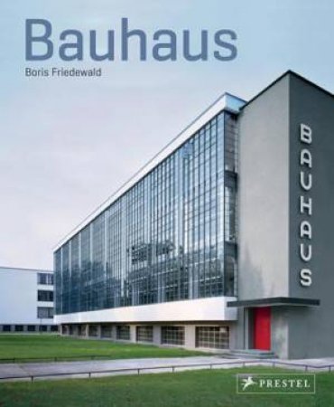 Bauhaus by BORIS FRIEDEWALD