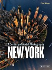 New York A Century of Aerial Photography