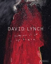 David Lynch Someone Is In My House