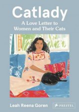 Catlady A Love Letter To Women And Their Cats