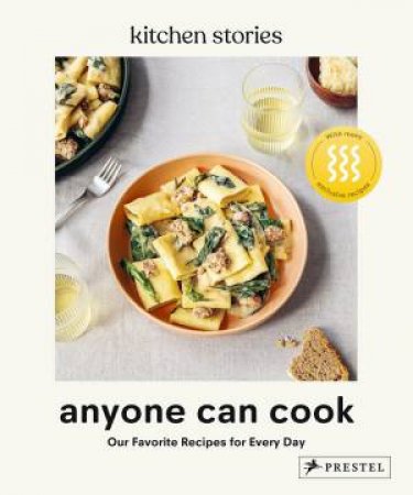 Anyone Can Cook: Our Favorite Recipes For Every Day by Various