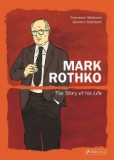 Mark Rothko Graphic Novel The Story Of His Life