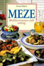 Meze Mediterraneanstyle Eating  mini Cookbook Series