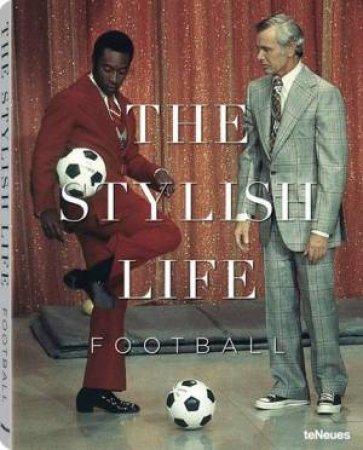 Stylish Life Football by EDITORS