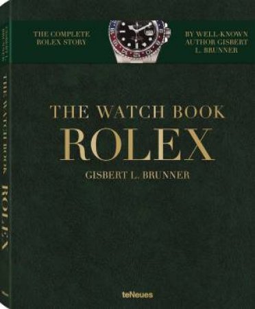The Watch Book Rolex by Gisbert Brunner