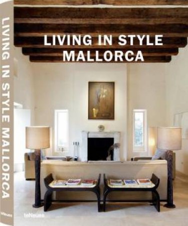 Living in Style Mallorca by UNKNOWN