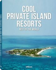 Cool Private Island Resorts Best of the World