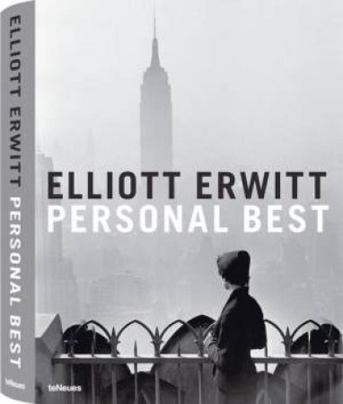 Elliot Erwitt's Personal Best by ELLIOTT ERWITT