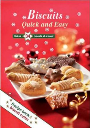 Biscuits Quick and Easy by UNKNOWN