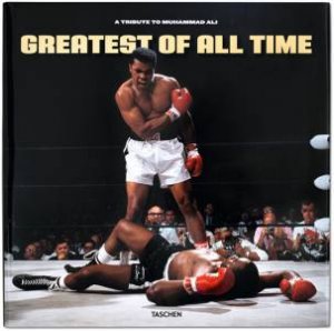 Greatest Of All Time: A Tribute To Muhammad Ali by Various
