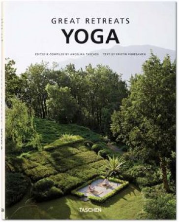 Great Yoga Retreats by Angelika Taschen