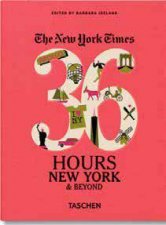 New York Times 36 Hours New York  Beyond