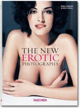 New Erotic Photography Vol 1 by Dian Hanson
