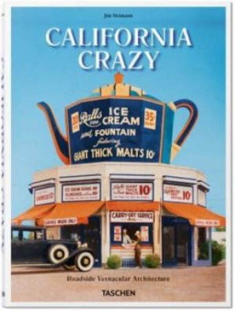 California Crazy by Jim Heimann