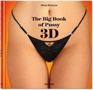 The Big Book of Pussy 3D by Various