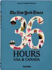 New York Times 36 Hours USA  Canada