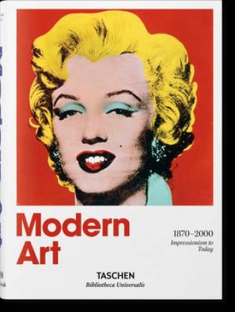 Modern Art 1870-2000 by Holzwarth Hans Werner
