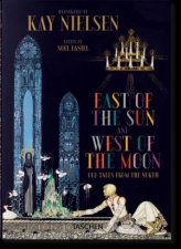 Kay Nielsen East Of The Sun And West Of The Moon