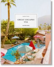 Great Escapes USA The Hotel Book