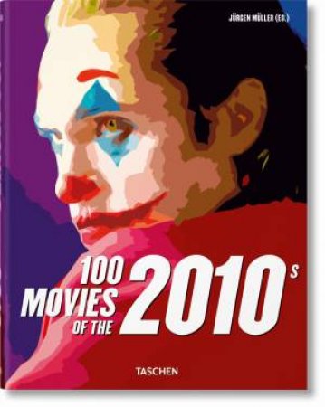 100 Movies Of The 2010s by Various