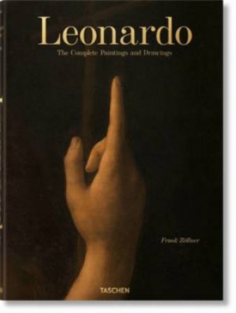 Leonardo Da Vinci. Complete Paintings And Drawings by Frank Zöllner & Johannes Nathan