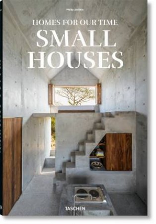 Small Houses by Philip Jodidio & TASCHEN