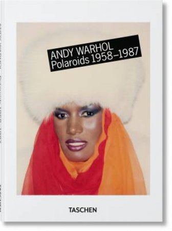 Andy Warhol. Polaroids 1958–1987 by Richard B. Woodward & Reuel Golden