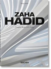 Zaha Hadid Complete Works 1979Today 40th Ed