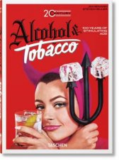 20th Century Alcohol  Tobacco Ads 40th Ed